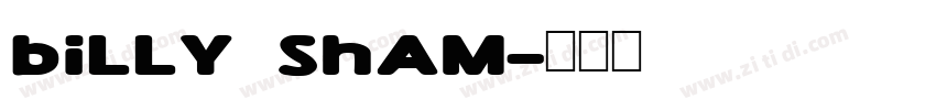 billy sham字体转换